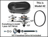 Model #2. 16T Freewheel and 12T drive for 5/8" Drive Shaft Harbor Freight 79cc Predator & 100cc Generic engines.