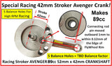 RACING AVENGER 85 42mm stroke crank = 89CC