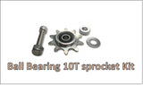 Ball Bearing 10T sprocket Kit.